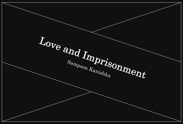 Love and Imprisonment: Carceral Teleology